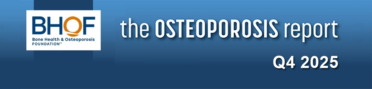Osteoporosis Report 2025 Q4
